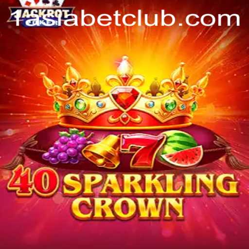 40SparklingCrown: A Dazzling New Casino Game at 1AsiaBet