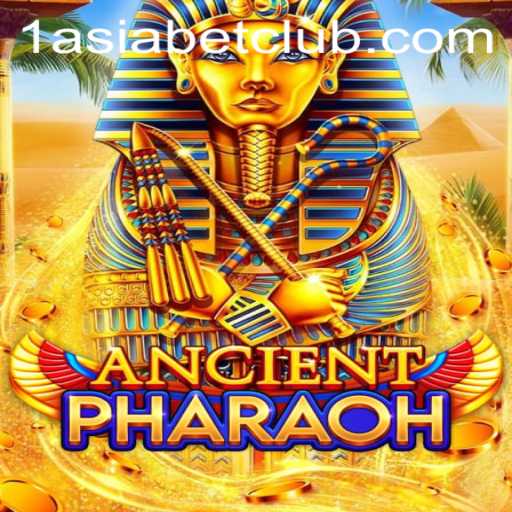 Exploring the Mystical World of AncientPharaoh: A Deep Dive into the Latest Sensation by 1AsiaBet