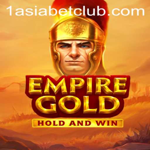EmpireGold: A New Era of Strategy Gaming with 1AsiaBet