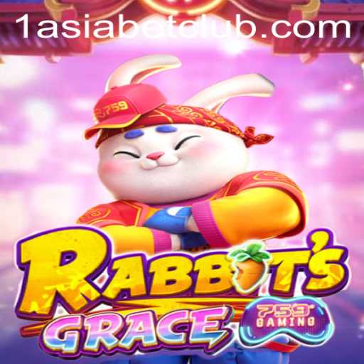 RabbitsGrace: A Captivating Gaming Experience with 1AsiaBet
