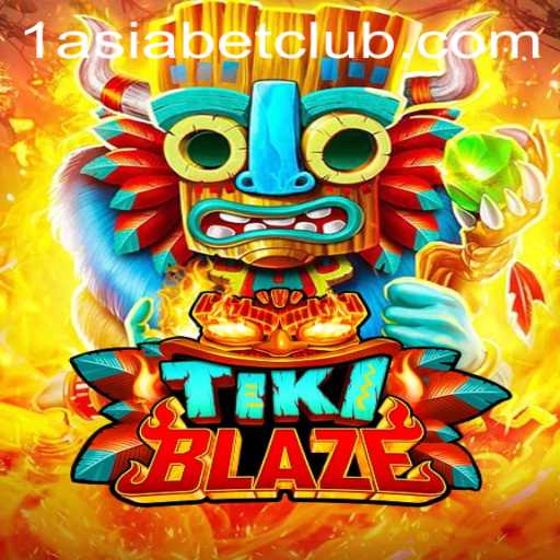 Exploring TikiBlaze: Unveiling the Excitement of 1AsiaBet's Latest Offering